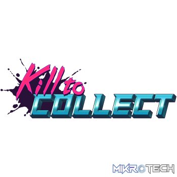 Kill to Collect Steam CD Key