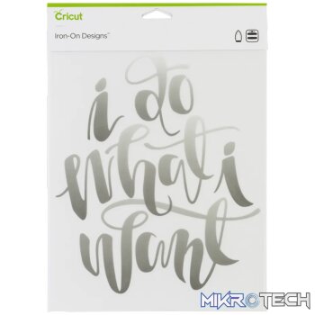 2004825 - CRICUT IRON ON DESIGNS DO WHAT I WANT 8.5X12