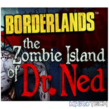 Borderlands - The Zombie Island of Dr. Ned DLC PC Steam CD Key