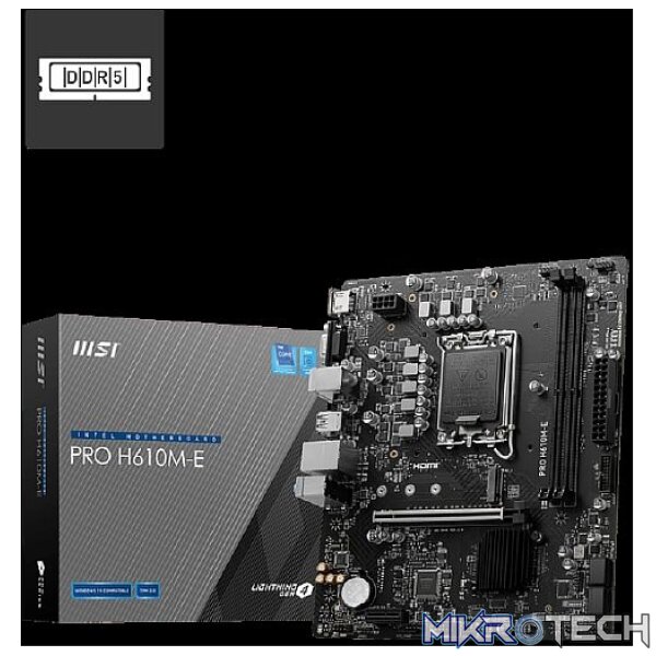 MSI H610M-E PRO DDR5 MAINBOARD MSI H610M-E PRO DDR5 MAINBOARD