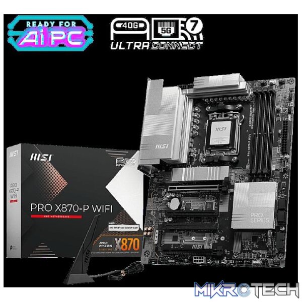 MSI PRO X870-P WIFI MAINBOARD MSI PRO X870-P WIFI MAINBOARD